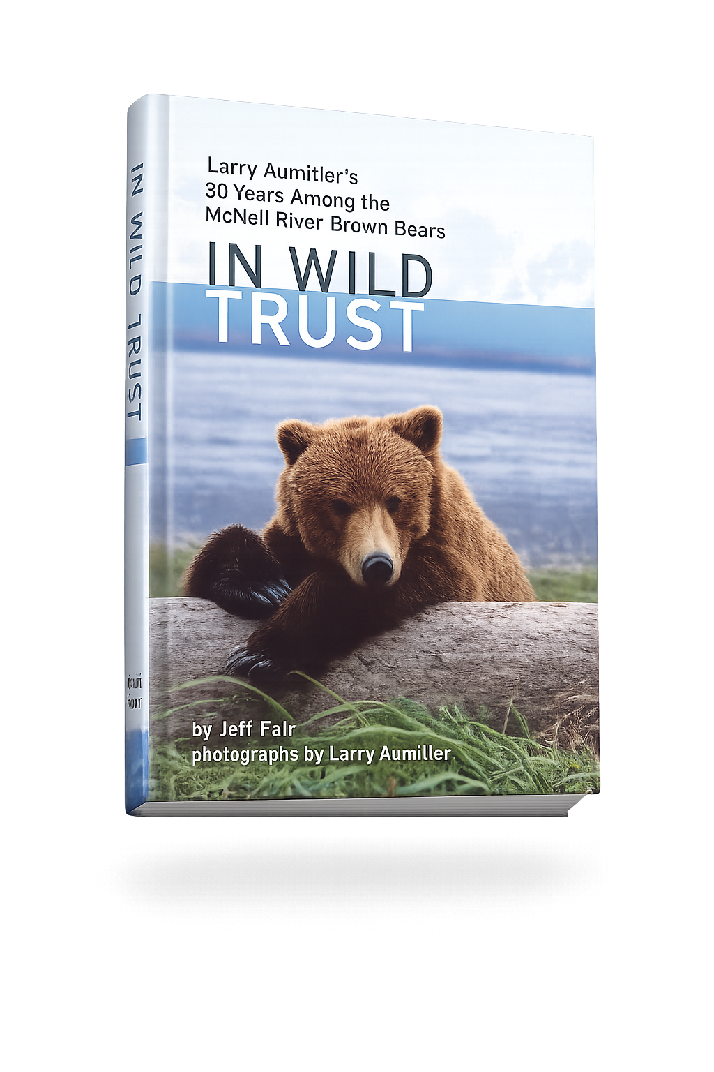 In Wild Trust - by Jeff Fair